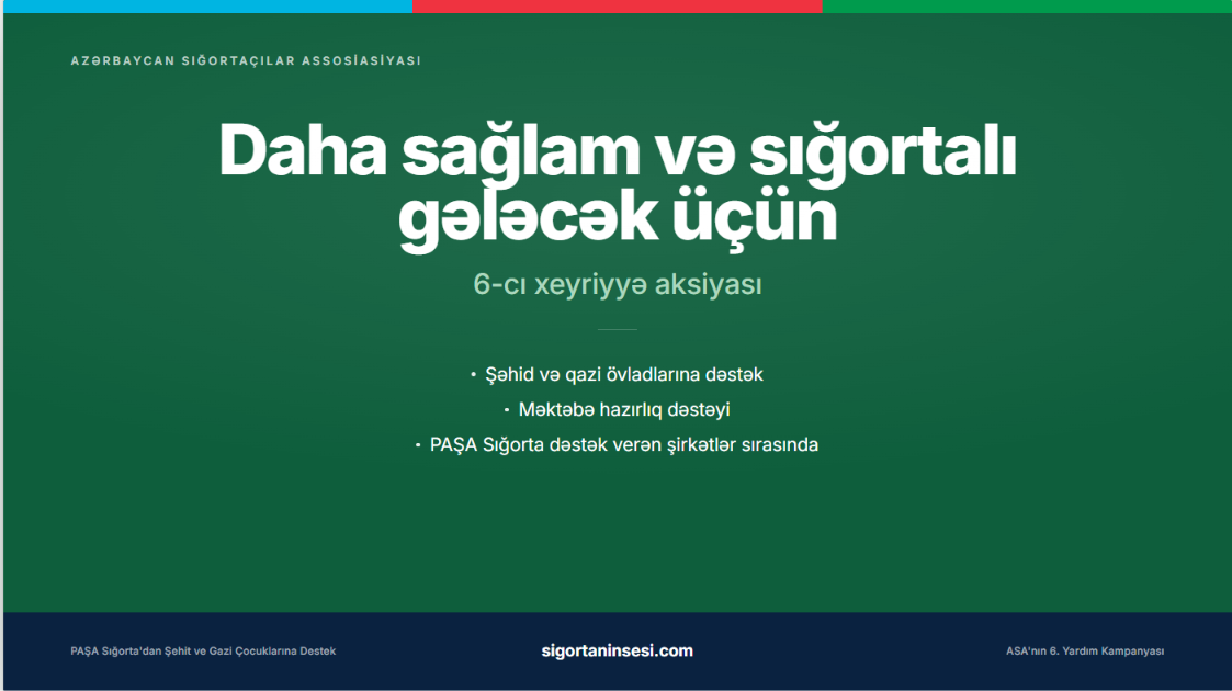 PAŞA Sığorta Azərbaycanda Şəhid və Qazi Övladlarına Dəstək Aksiyasına Qoşuldu